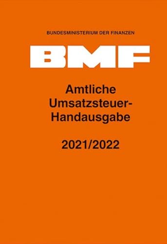 Amtliche Umsatzsteuer-Handausgabe 2021/2022 von Schmidt (Erich), Berlin